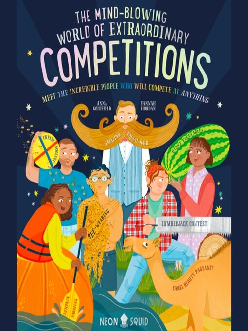 Title details for The Mind-Blowing World of Extraordinary Competitions by Anna Goldfield - Available